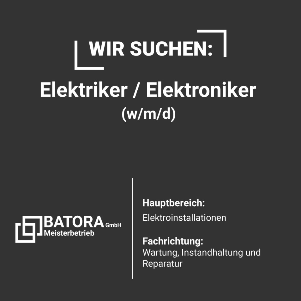 Elektriker / Elektroniker (w/m/d) / Stellenanzeige Elektriker / Elektroniker (w/m/d) / Stellenanzeige